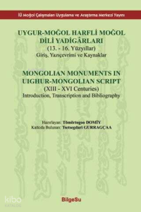 Uygur-Moğol Harfli Moğol Dili Yadigarları