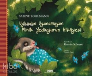 Uykudan Uyanamayan Minik Yediuyurun Hikayesi