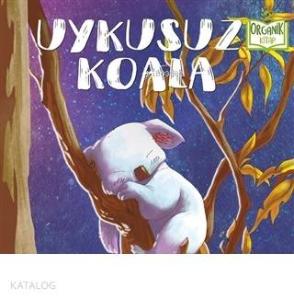 Uykusuz Koala