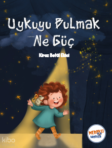 Uykuyu Bulmak Ne Güç