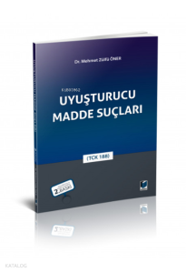 Uyuşturucu Madde Suçları