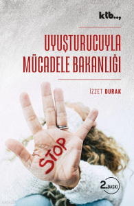 Uyuşturucuyla Mücadele Bakanlığı