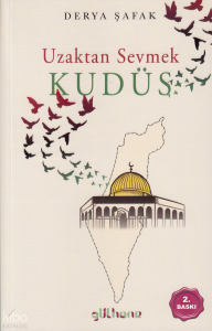 Uzaktan Sevmek: Kudüs