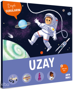Uzay;Büyük Sorularım