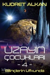 Uzayın Çocukları 4; Bilinçlerin Ufkunda
