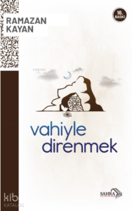 Vahiyle Direnmek