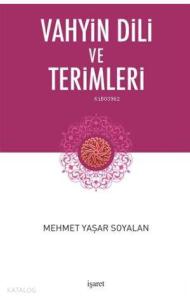 Vahyin Dili ve Terimleri