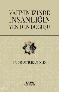 Vahyin İzinde İnsanlığın Doğuşu