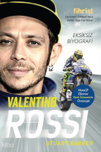 Valentino Rossi  - Eksiksiz Biyografi