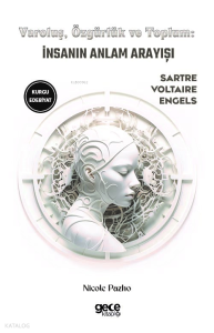 Varoluş, Özgürlük ve Toplum