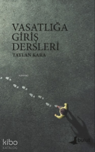Vasatlığa Giriş Dersleri