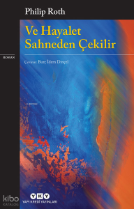 Ve Hayalet Sahneden Çekilir