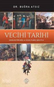 Vecihi Tarihi