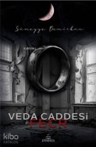 Veda Caddesi; Fecr (Ciltli Kapak)