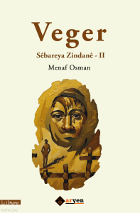 Veger Sêbareya Zindanê - 2