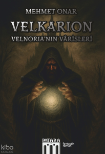 Velkarion;Velnoria’nın Varisleri
