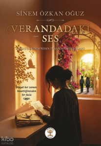 Verandadaki Ses;Hayatın Kıyısından İnsan Manzaraları