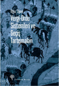 Vergi-Ordu Sistemleri Ve Geçiş Tartışmaları