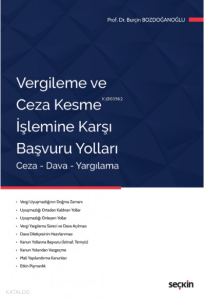 Vergileme ve Ceza Kesme İşlemine Karşı  Başvuru Yolları