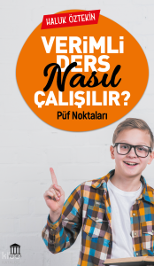 Verimli Ders Nasıl Çalışılır - Püf Noktaları
