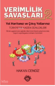Verimlilik Savaşları 2;Yol Haritanız ve Çıkış Yollarınız