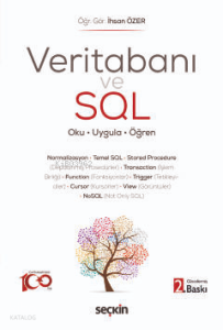 Veritabanı ve SQL;Oku – Uygula – Öğren