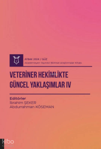 Veteriner Hekimlikte Güncel Yaklaşımlar IV ( AYBAK 2024 Güz )