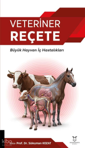 Veteriner Reçete;Büyük Hayvan İç Hastalıkları