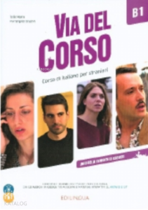 Via Del Corso B1 Libro Dello Studente & e.+2CD+DVD