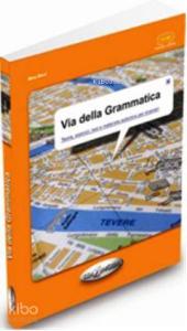 Via della Grammatica (İtalyanca Temel ve Orta seviye Gramer)