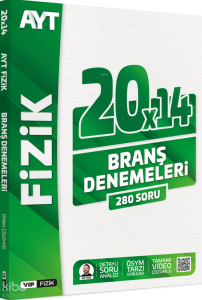 VİP Fizik AYT Fizik Tamamı Video Çözümlü 20x14 Branş Denemeleri