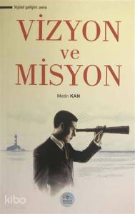 Vizyon ve Misyon