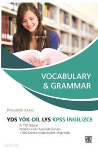 Vocabulary & Grammar; YDS YÖK - DİL LYS KPSS İngilizce