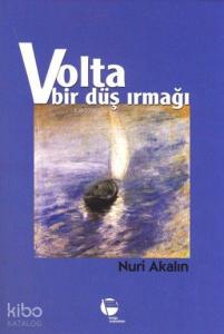 Volta Bir Düş Irmağı