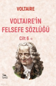Voltaire’in Felsefe Sözlüğü Cilt 6