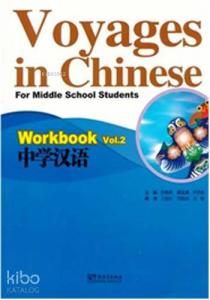 Voyages in Chinese 2 Workbook +MP3 CD; Gençler için Çince Alıştırma Kitabı+ MP3 CD