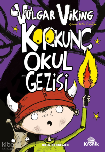 Vulgar Viking 3 Korkunç Okul Gezisi