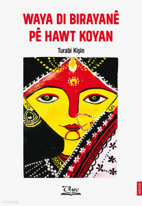 Waya Di Birayanê Pê Hawt Koyan