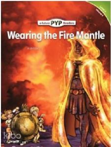 Wearing the Fire Mantle (Level-4)