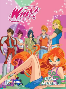 Winx Club Sayı 16 - Kral Meçhul