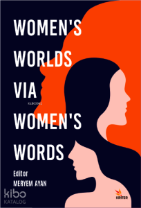 Women’s Worlds Via Women’s Words