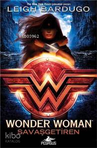 Wonder Woman - Savaşgetiren