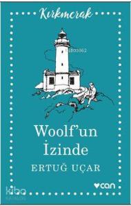 Woolf'un İzinde