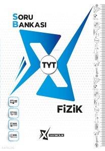X Yayıncılık TYT Fizik Soru Bankası