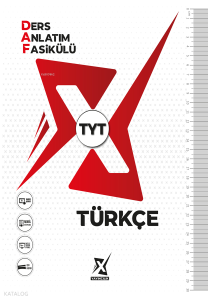 X Yayıncılık TYT Türkçe Ders Anlatım Fasikülü (DAF)