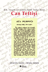 XIX. Yüzyıla Ait Ermeni Harfli Türkçe Metin - Can Teftişi