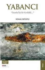 Yabancı; İstanbul'da Bir Kerküklü