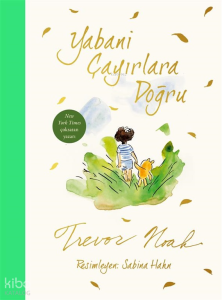 Yabani Çayırlara Doğru (Ciltli)