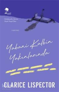 Yabani Kalbin Yakınlarında