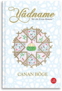 Yadname - Bir Ahi Evran Romanı